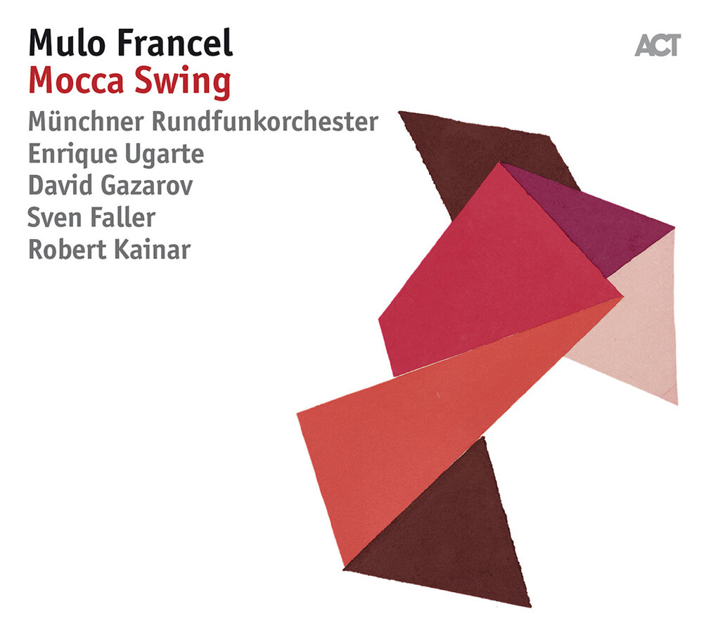 Mulo Francel - Mocca Swing Mulo Francel - Mocca Swing